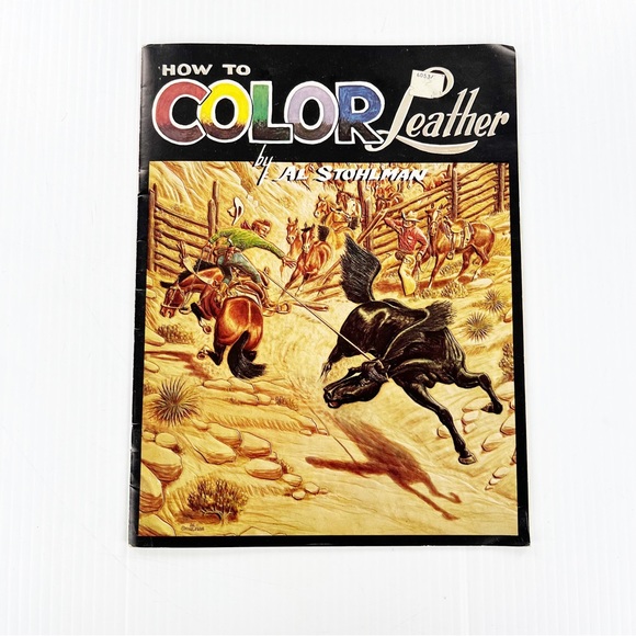 Other Vintage 1961 How To Color Leather Al Stohlman Craftool